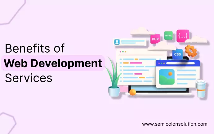 benefits of web development services